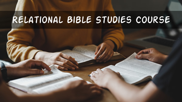 Relational Bible Studies Course