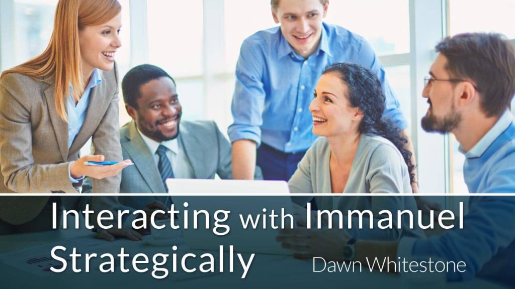 Interacting with Immanuel Strategically