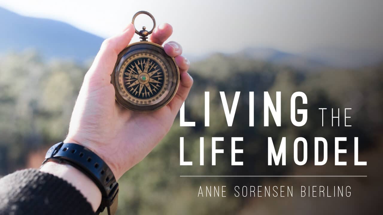 Living the Life Model